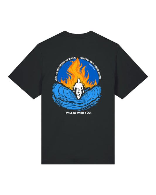 T-shirt - 'I will be with you' (Isaiah 43:2)