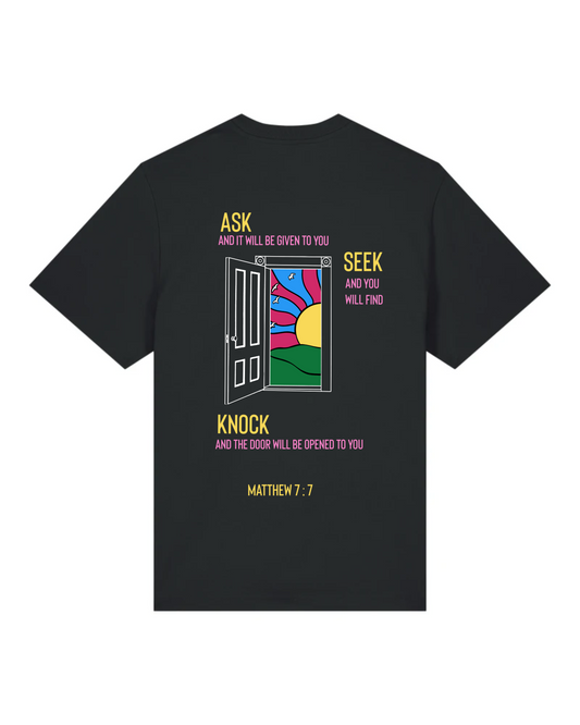 T-shirt “Ask and it will be given to you” (Matthew 7:7)