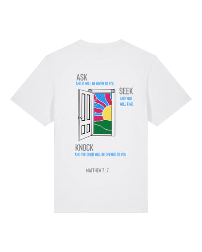 T-shirt "Ask and it will be given to you" (Matthieu 7:7)