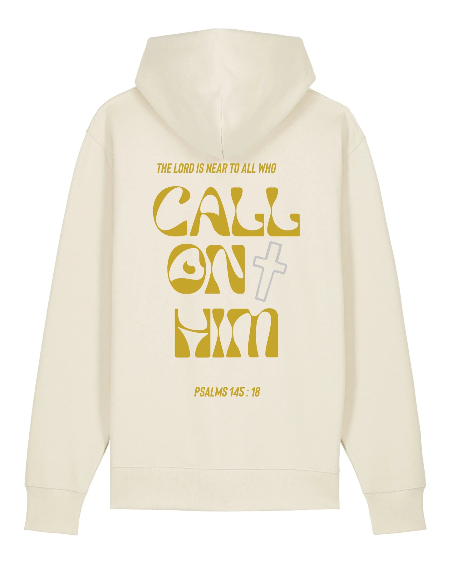 Hoodie "Call on Him" (Psaumes 145:18)