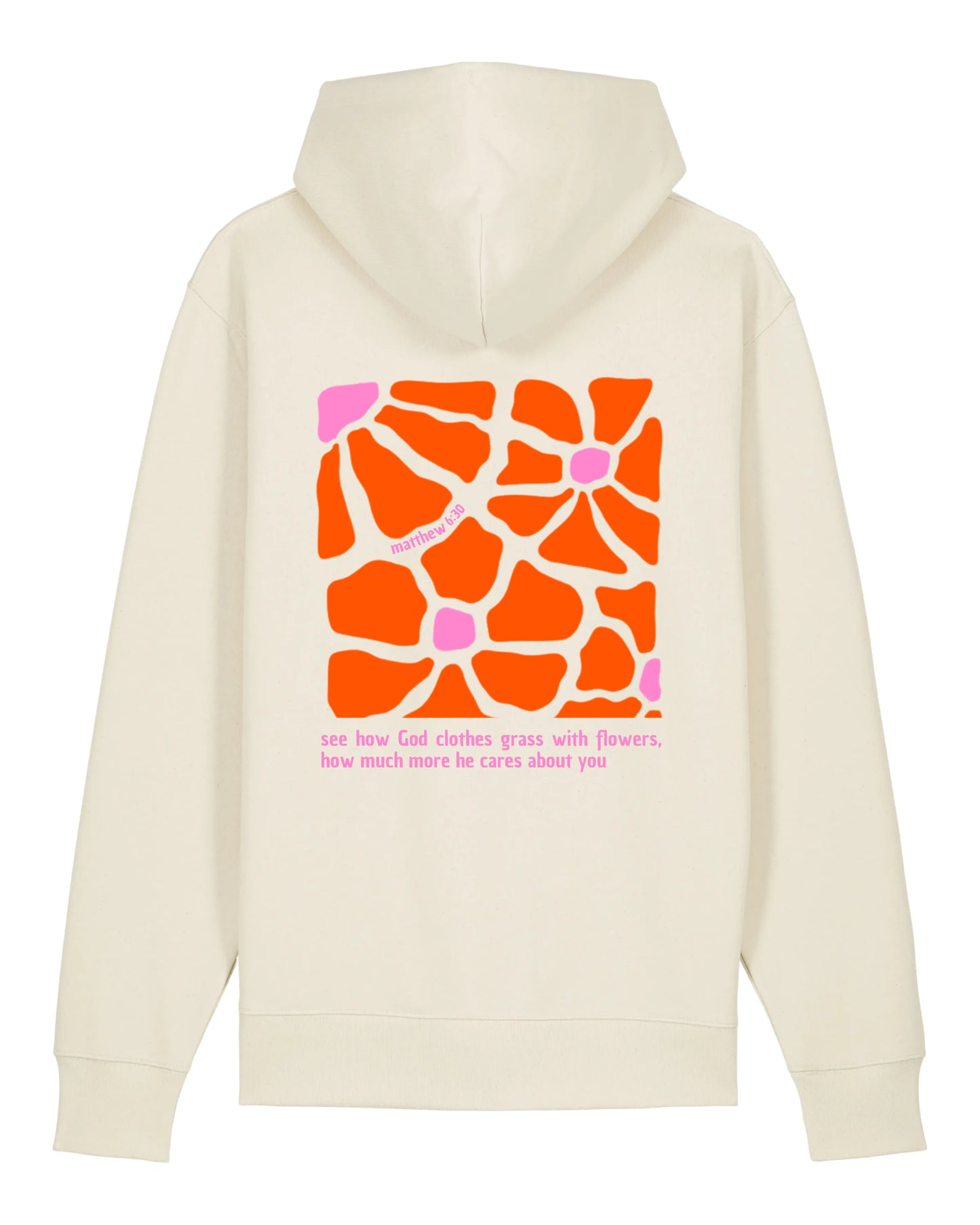 Hoodie "How much more He cares about you" (Matthieu 6:30)