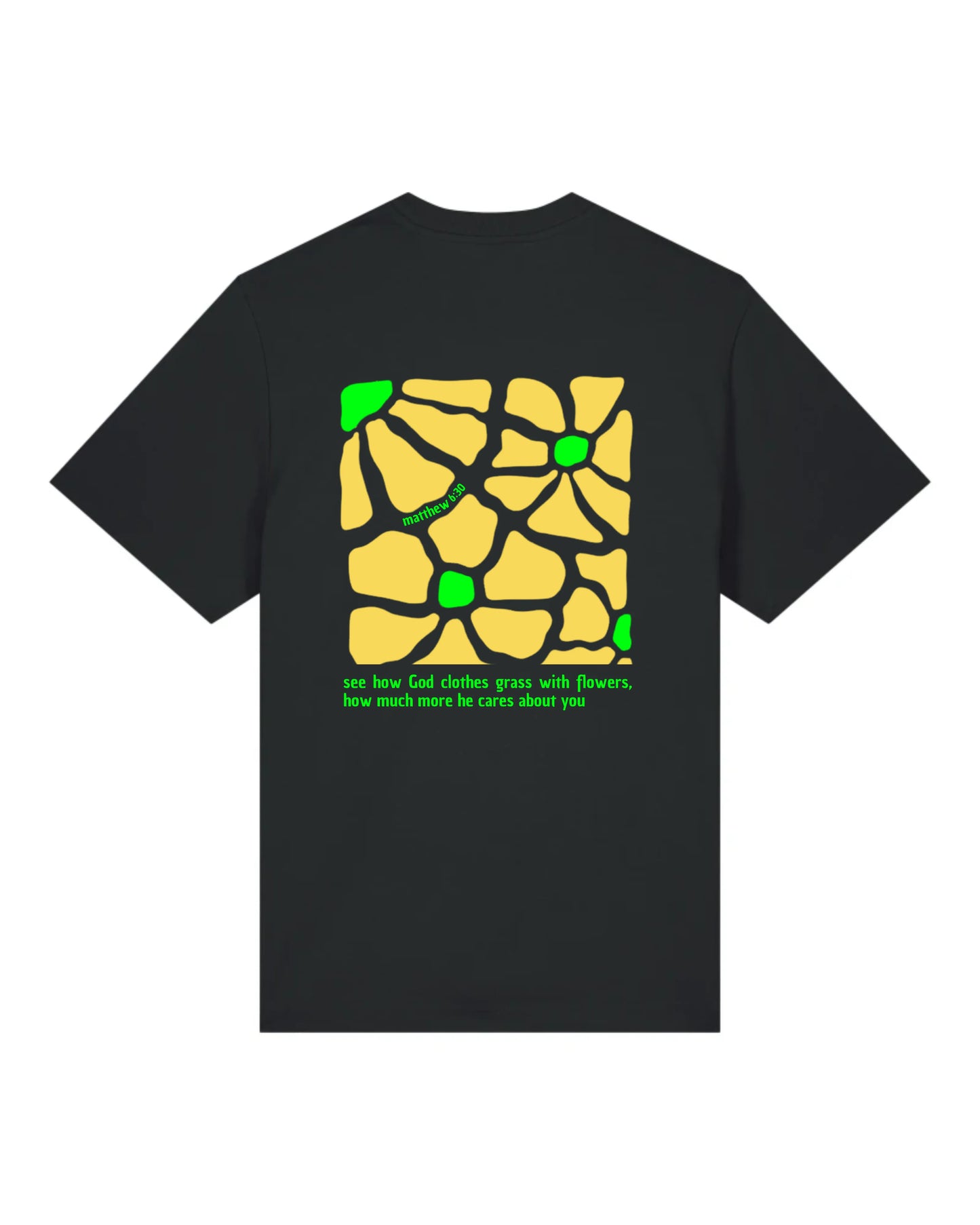 T-shirt "How much more He cares about you" (Matthieu 6:30)