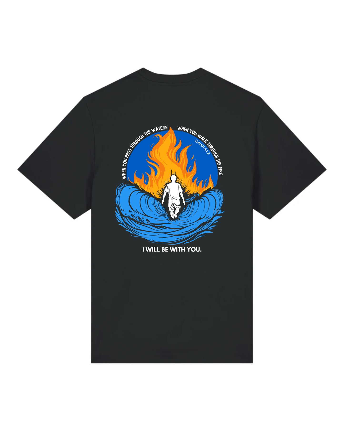 T-shirt "I will be with you" (Esaïe 43:2)