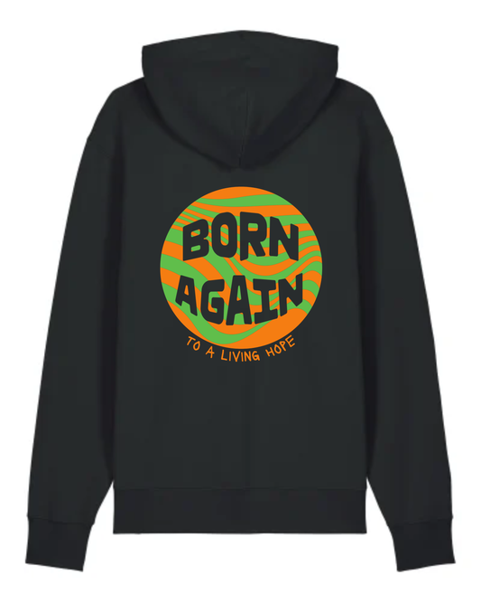 Hoodie "Born Again" (1 Pierre 1 : 3)