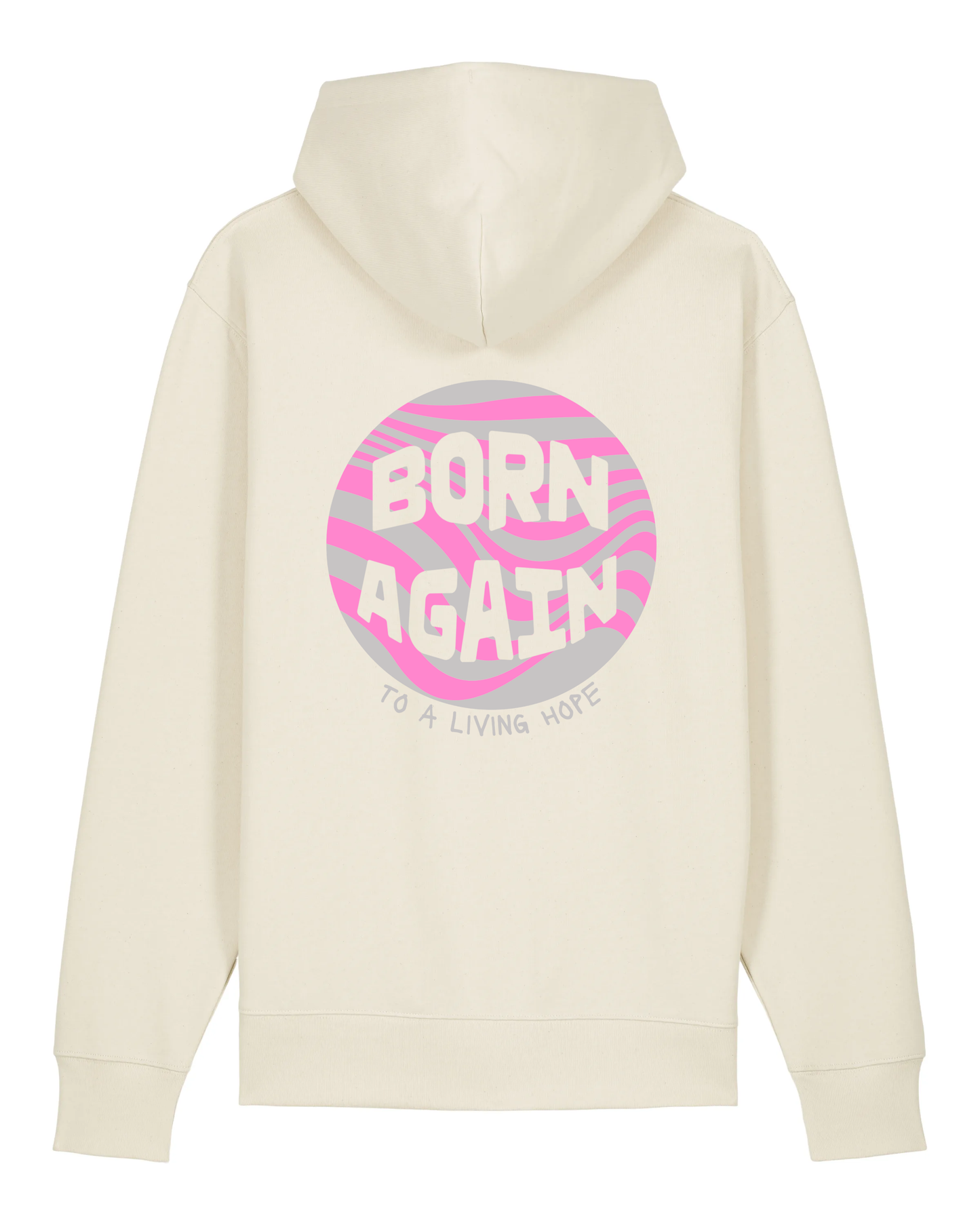 Hoodie "Born Again" (1 Pierre 1 : 3)