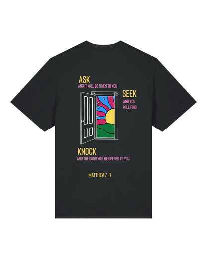 T-shirt "Ask and it will be given to you" (Matthieu 7:7)