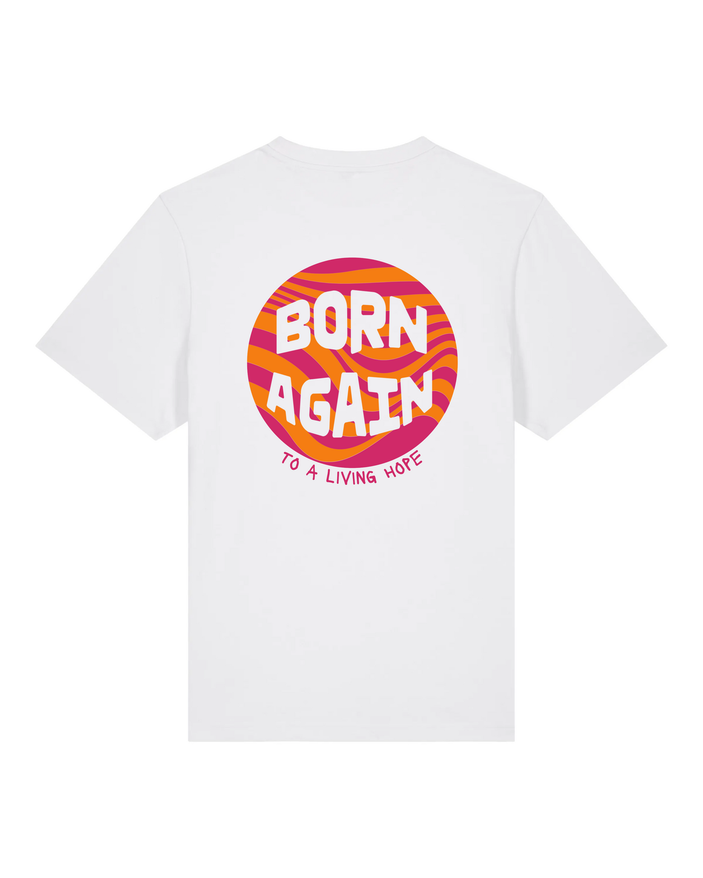 T-shirt "Born Again" (1 Pierre 1 : 3)