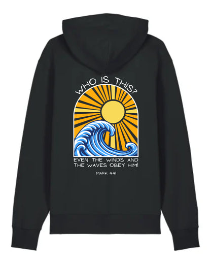 Hoodie "Who is this?" (Marc 4:41)